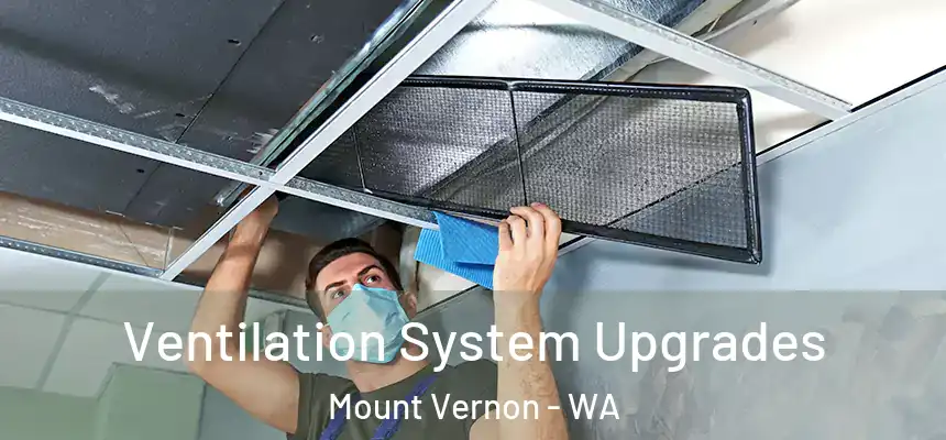  Ventilation System Upgrades Mount Vernon - WA
